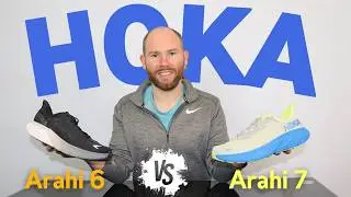 Hoka Arahi 7 vs 6 Full Review by a Foot Specialist