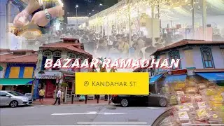 Bazaar Ramadhan Singapore 2022 Kampong Glam/ Kandahar St/ Arab St- Walk Thru Souq by Laloo Lalang
