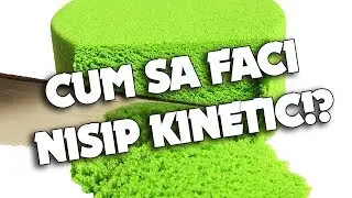 Cum Sa Faci NISIP KINETIC !!! - SIMPLU si IEFTIN - #CuDragDeStiinta