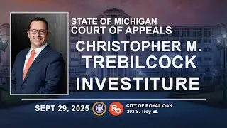 Judicial Investiture Ceremony for the Honorable Christopher M. Trebilcock