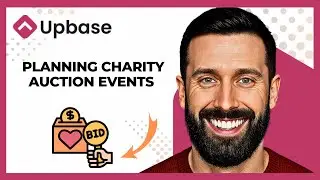 How To Use UPBASE For Planning Charity Auction Events (Complete 2025 Guide)