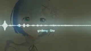 gin$eng - She