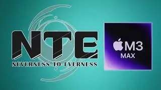 Testing Neverness to Everness on Mac!