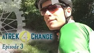 E3 - A Trek 4 Change - Day 5.5-8.5