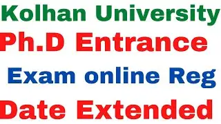 Phd entrance exam notice registration date extended | K U Phd entrance exam date extended