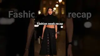 Paris fashion week recap 2024 #shorts#parisfashionweek2024#hautecoutureweek#celebrities #fashionvlog