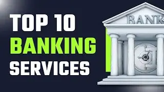 Top 10 Financial Services Banks Provide |  #wealth