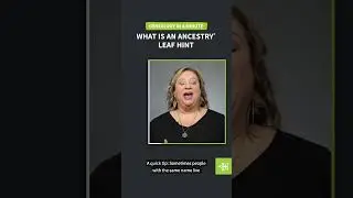 What Is An Ancestry&reg; Leaf Hint? | #Shorts | Ancestry&reg;