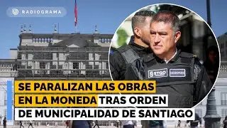Se paralizan obras en La Moneda tras orden de Municipalidad de Santiago