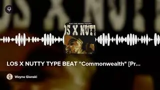 LOS X NUTTY TYPE BEAT 