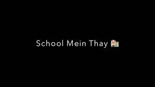School time memory || school life || best school whatsapp status 🥰🥰 || school days