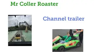 Mr Coller Roaster - Channel trailer