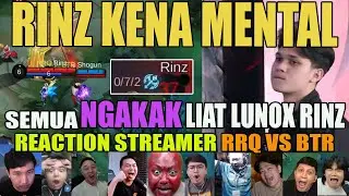 NGAKAK‼️ MOMEN RINZ KENA MENTAL SAMA CHOU SHOGUN‼️REACTION STREAMER RRQ VS BTR MPL ID S16