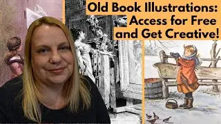 Old Book Illustrations: A Free Resource For Creative Teaching and Projects