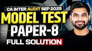 CA Inter Audit Sept 25/ Jan 26 Model Test Paper | CA Inter Audit MTP | 8 | By CA Aakash Pednekar