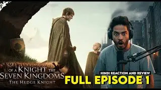 A Knight of the Seven Kingdoms Ep 1 ! Hindi Review ! Hindi Reaction ! Game of thrones wapis Agaya