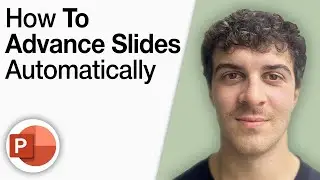 How To Advance Powerpoint Slides Automatically [2025 Full Guide]