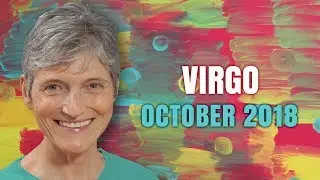 Virgo October 2018 Astrology Horoscope - Success and Joy!