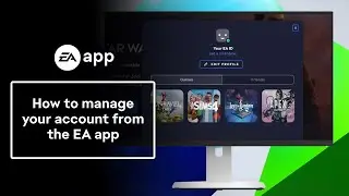 How to manage your account from the EA app - EA Help