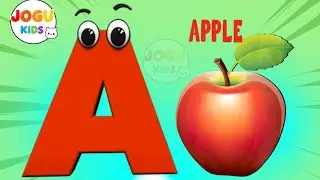 Learn ABC Phonies | A for Apple 🍎 Alphabet Song🎶 for Toddlers & nursery Rhymes 