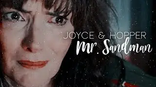⇢ joyce & hopper - mr.sandman