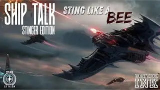 SHIP TALK - STINGER EDITION