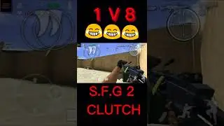 clutch god is back in S.F.G 2 # 1v8 # like n subscribe # 😎😎😎 #
