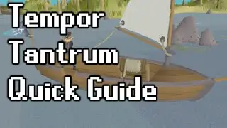 Tempor Tantrum (Quick Guide)