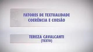 11 - Fatores de Textualidade
