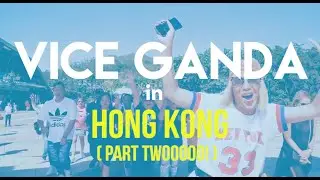 Vice Ganda in HengKeng! (Part twooooooo!)