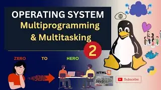 Multiprogramming & Multitasking Operating System With Real World Examples