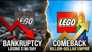 How LEGO Saved Itself From Bankruptcy: The Greatest Turnaround Story