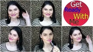 Get Ready With Me! &hearts; por Priscila Rien!