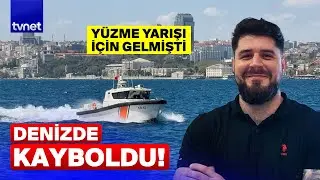 Boğaz'da kaybolan Rus y&uuml;z&uuml;c&uuml;ye ne oldu?