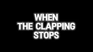 When The Clapping Stops - Original Short Film Score