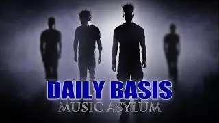 Daily Basis (Music Asylum) 