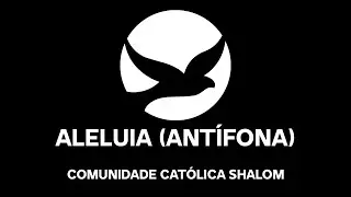Aleluia (Ant&iacute;fona) - Com. Cat&oacute;lica Shalom (Bass Cover)