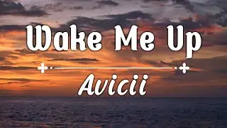 Avicii - Wake Me Up 'Cover' (Lyrics) | New Songs Avicii Style 2026