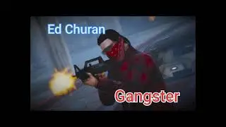 Ed Churan gangster // techzone gamerz presents