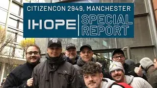 CitizenCon 2949 - IHOPE Special Report