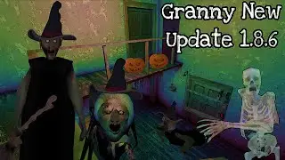 Granny New Official Update 1.8.6 New Halloween Theme 🎃👻