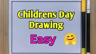 Children's Day Drawing |Children's Day Drawing Easy |Children's Day Special |Happy Children's Day