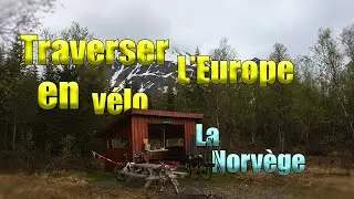 Vlog n&deg;12 - 3 mois de bikepacking &agrave; travers l'Europe en solitaire
