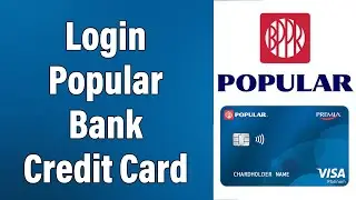 How To Login Popular Bank Credit Card Online Account 2022 | Popular Bank Credit Card Sign In Guide