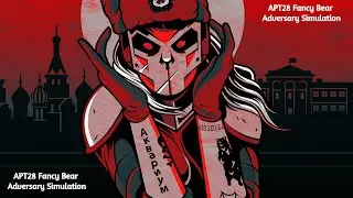 APT 28 Adversary Simulation