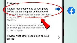 How to use Review tags people add to your posts before the tags appear on facebook 