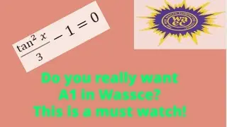 Skills and Tricks to Solve Trigonometric Equations||Wassce Pass Questions.