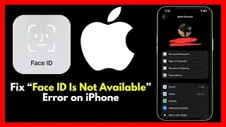 Fix &ldquo;Face ID Is Not Available&rdquo; Error on iPhone (2026 Guide)