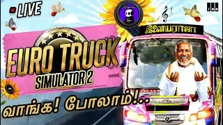 Late night drive in Euro truck simulator 2 Tamil Live Stream #drivingwheeltamil