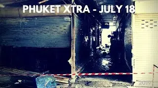 Teen caught pimping? Patong fire! Tourists lost in surf! || Phuket